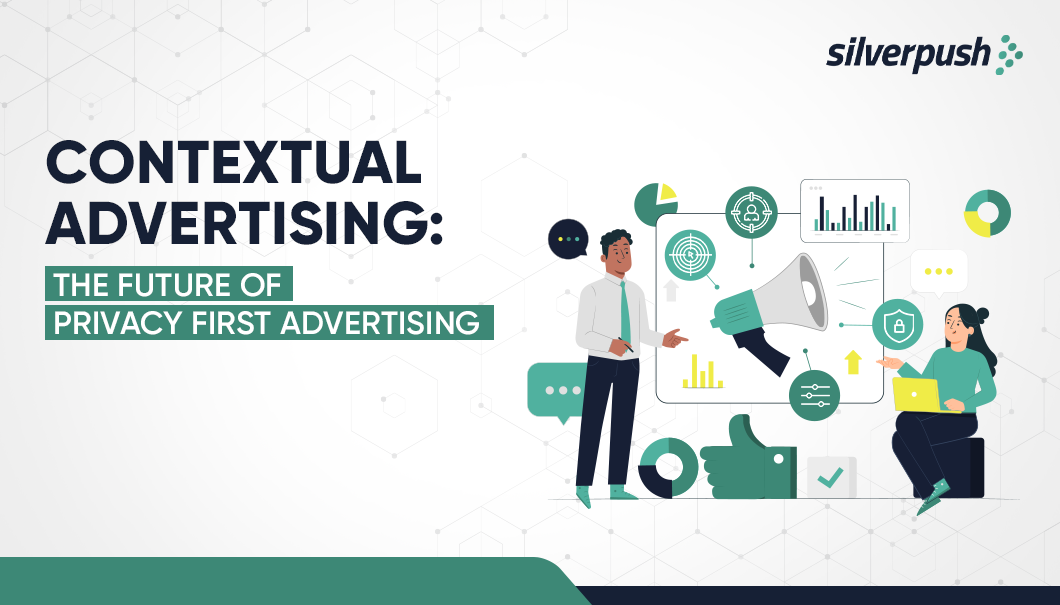 contextual ad targeting- the future of privacy-first advertising