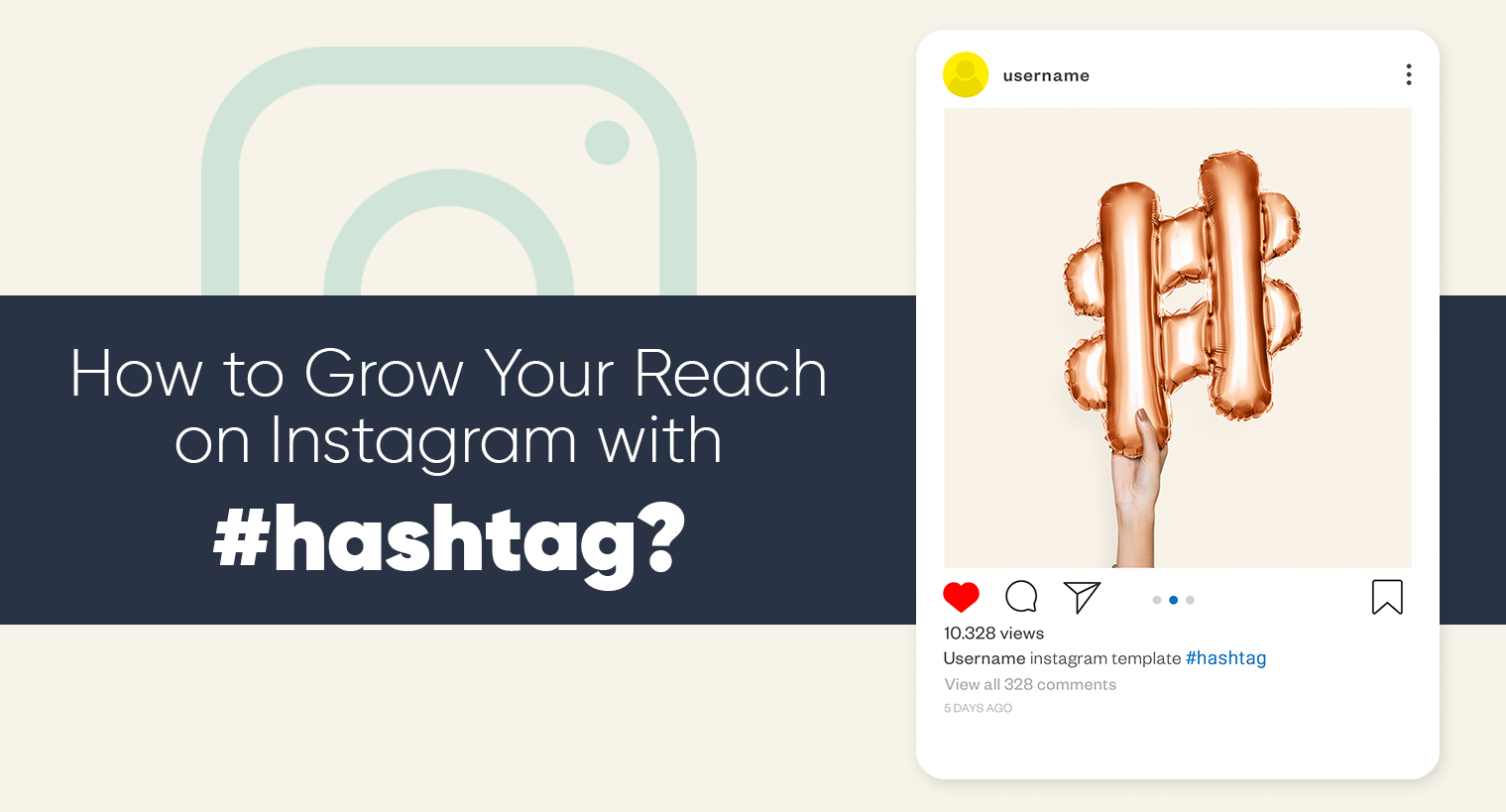 widen your reach with Instagram hashtags