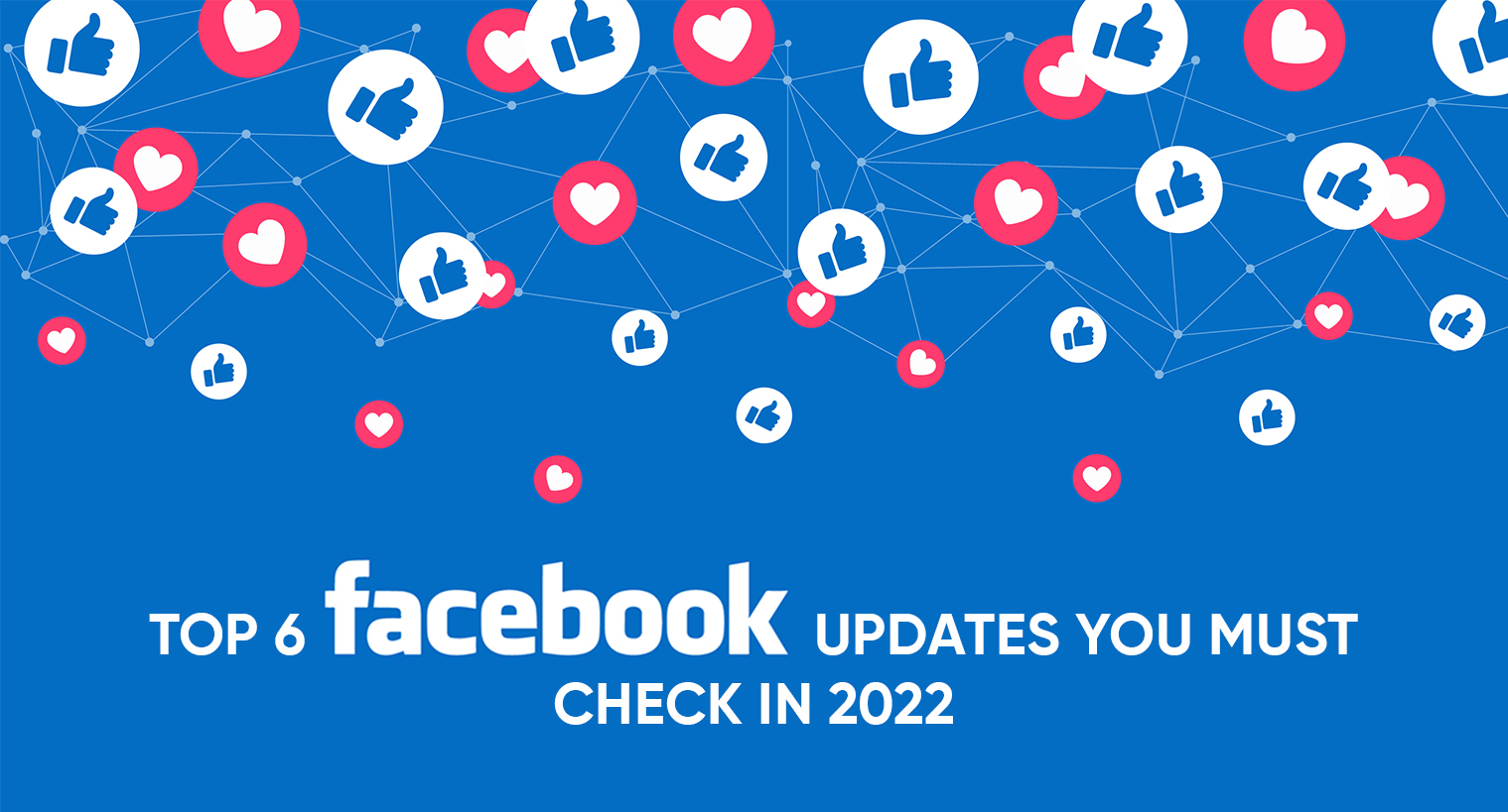 Top Facebook Updates You Can't Miss (December 2022 Edition)