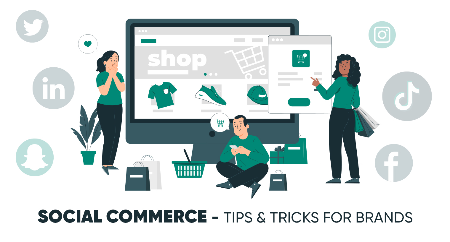 Social Commerce: Tips & Tricks For Brands - Silverpush