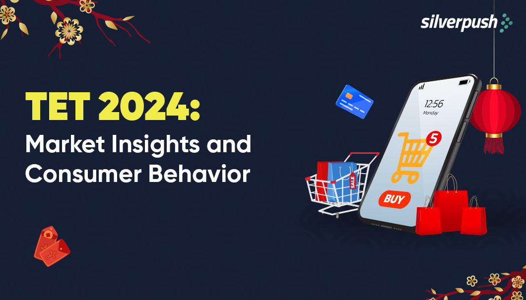 TET 2024: Market Insights and Consumer Behavior