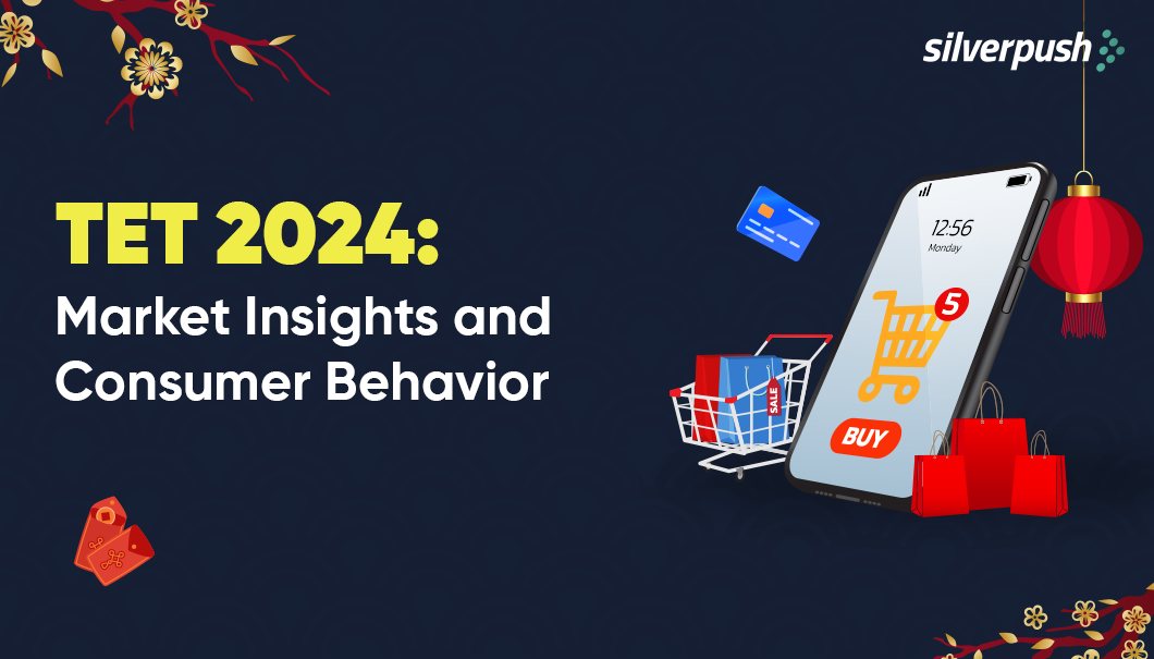 TET 2024 Market Insights and Consumer Behavior