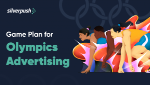 Olympics Games Advertising Strategies Silverpush