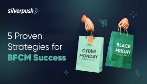 Black Friday and Cyber Monday Marketing Strategies